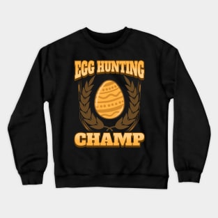 Easter Egg Hunting Champion Easter Floral Egg Hunter Crewneck Sweatshirt